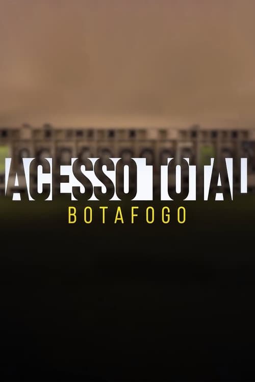 Poster Acesso Total: Botafogo