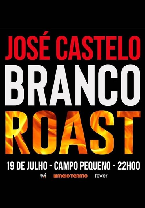 Roast José Castelo Branco movie poster player