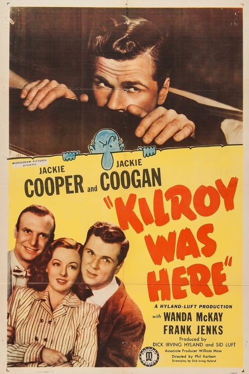 Kilroy Was Here 1947