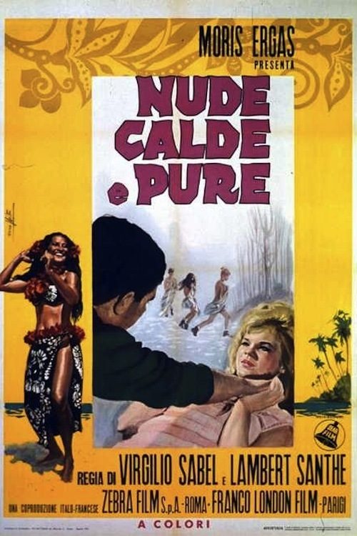 Bare, Hot and Pure 1965