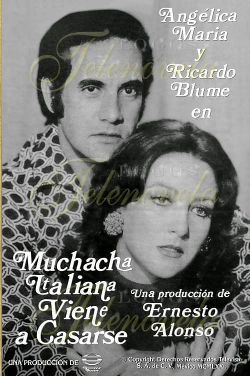 Muchacha italiana viene a casarse, S01 - (1971)