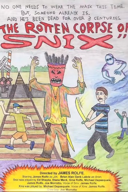 The Rotten Corpse of Snix movie poster player