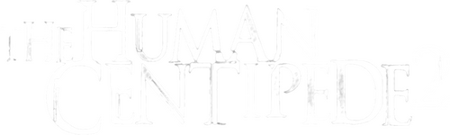 The Human Centipede 2 (Full Sequence)