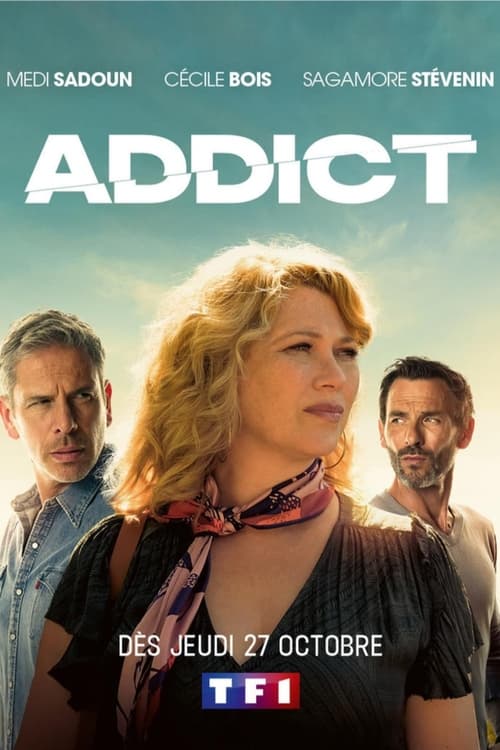 Addict - Saison 1