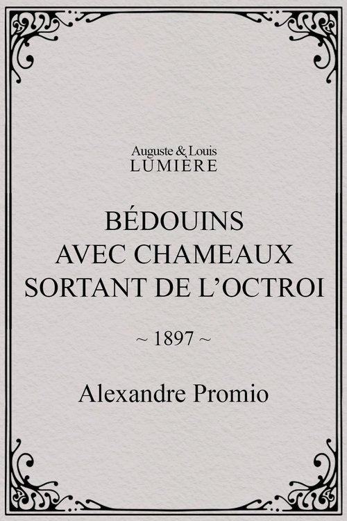 Bédouins avec chameaux sortant de l’octroi