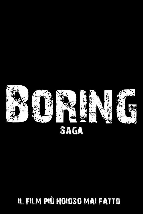 Poster image du film Boring saga Boring saga
