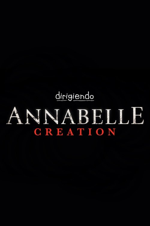 Dirigiendo Annabelle: Creation