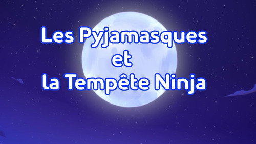 Image Les pyjamasques et la tempête Ninja