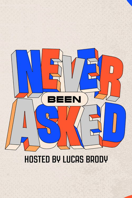 Never Been Asked with Lucas Brody (2022) poster
