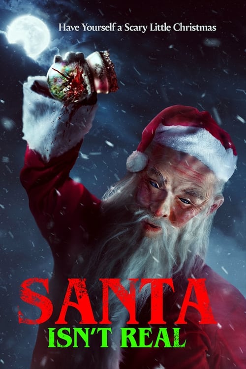 Santa Isn't Real poster