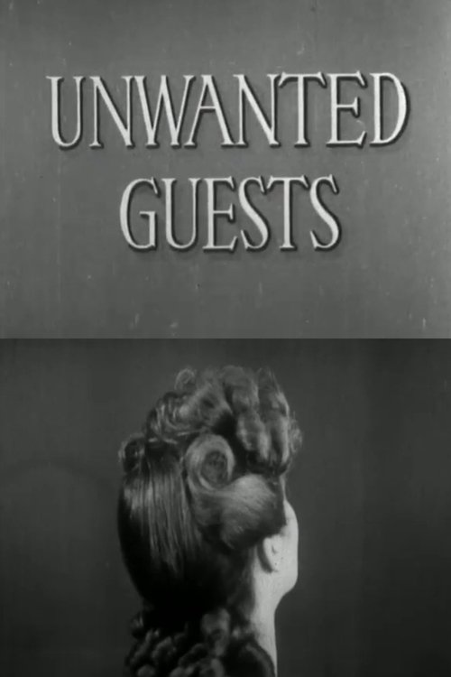 Unwanted Guests