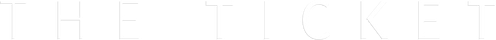 The Ticket