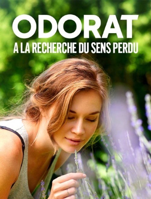 Odorat : à la recherche du sens perdu Odorat : à la recherche du sens perdu