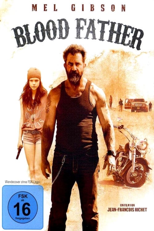 Schauen Blood Father On-line Streaming