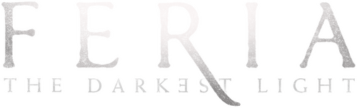 Feria: The Darkest Light