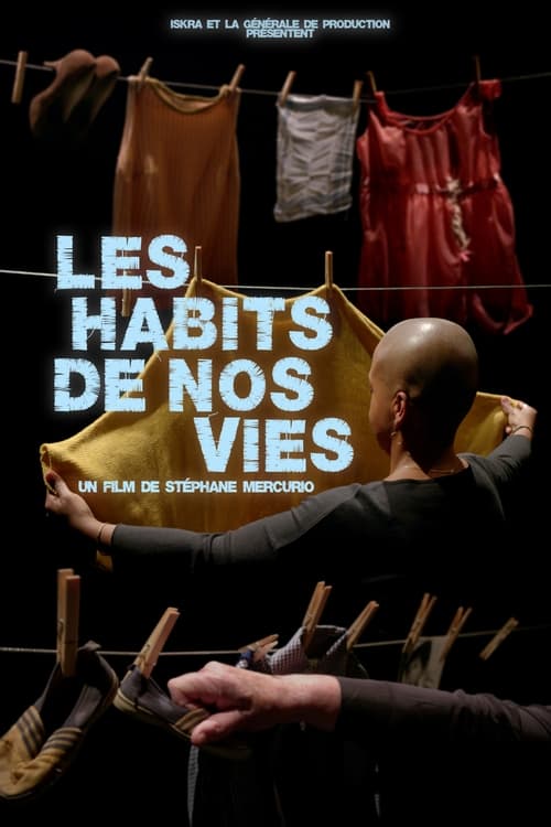 Les habits de nos vies (2023)