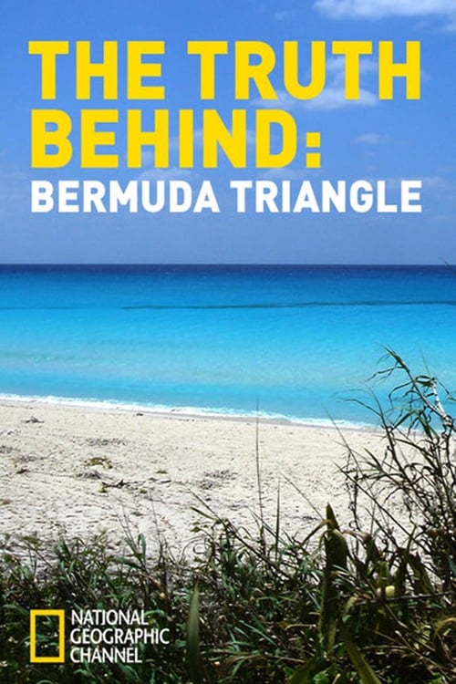 The Truth Behind: The Bermuda Triangle poster