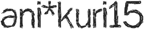 Ani*Kuri15