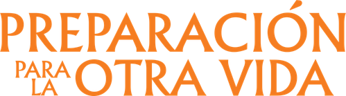 Preparación para la otra vida