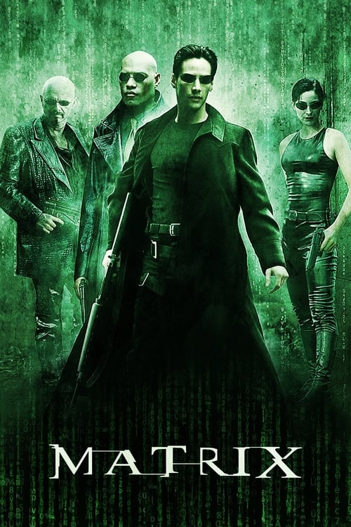  The Matrix - 1999 