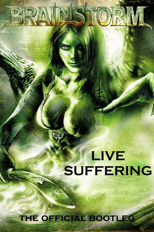 Brainstorm: Live Suffering