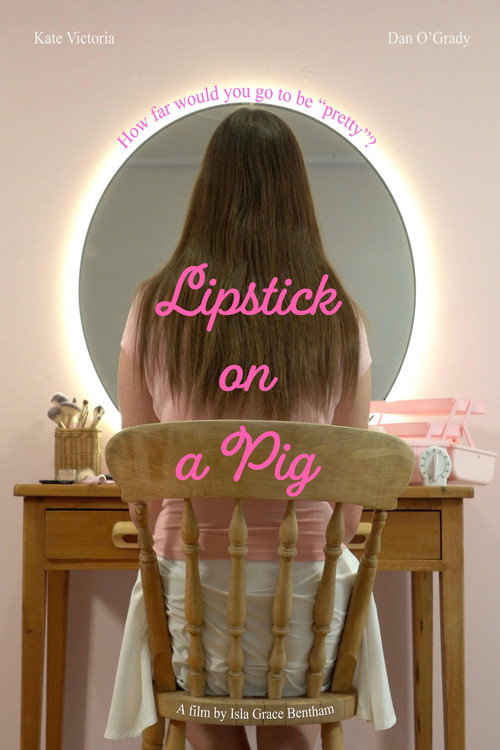 Lipstick on a Pig official trailer poster