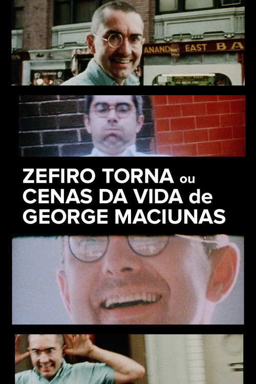 Zefiro Torna or Scenes from the Life of George Maciunas (Fluxus) poster