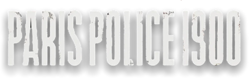 PARIS POLICE 1900