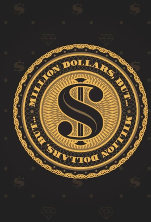 Million Dollars, But... poster