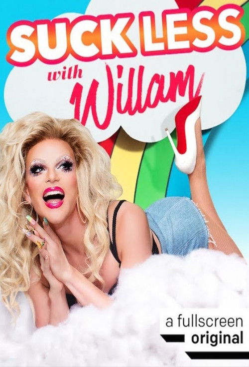 Suck Less with Willam (2017) poster