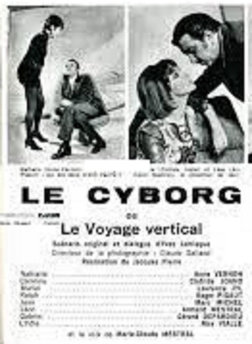 Le Cyborg  (Le Voyage vertical) (1970)