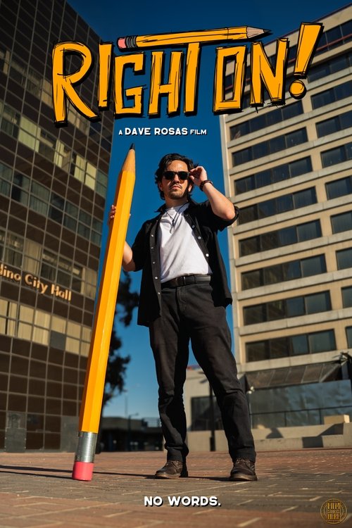 RIGHT ON! (2025) poster