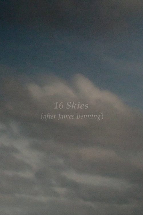 16 Skies (After James Benning)
