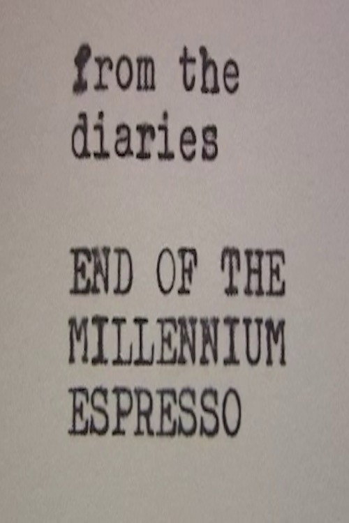 End of the Millennium Espresso poster