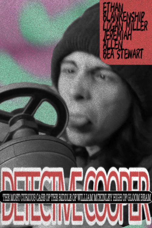 Cartell de Detective Cooper Finnegan And The Most Curious Case Of The Riddle Of William McKinley High Of Gloom Beam