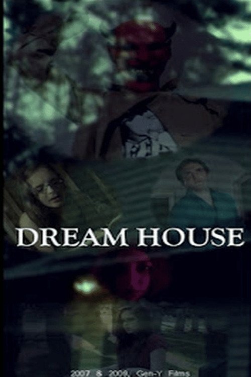 Dream House