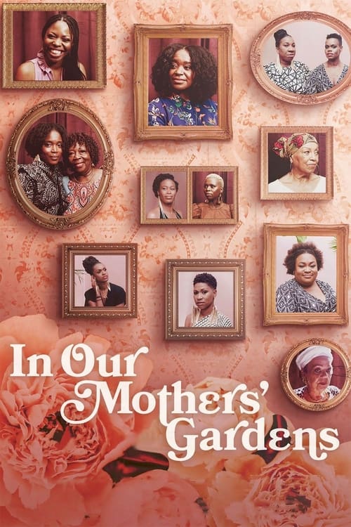 In Our Mothers' Gardens (2021) poster