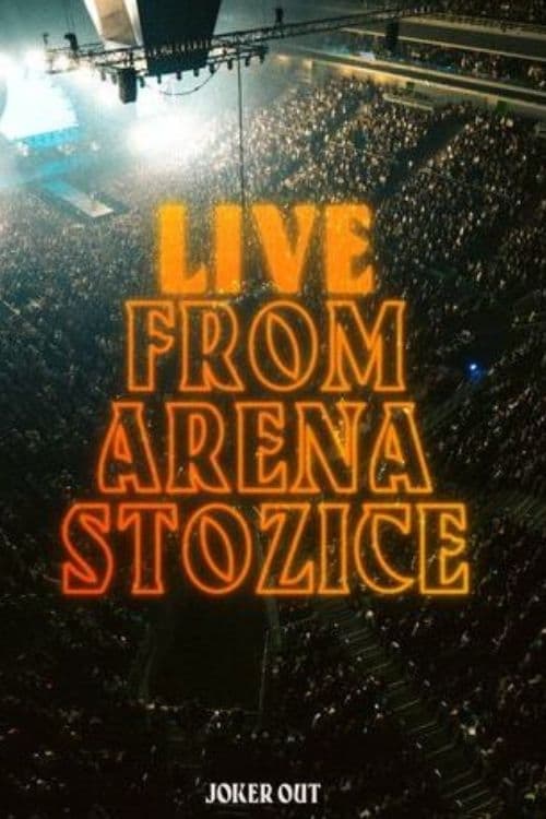 Joker Out - Live from Arena Stožice (2024)
