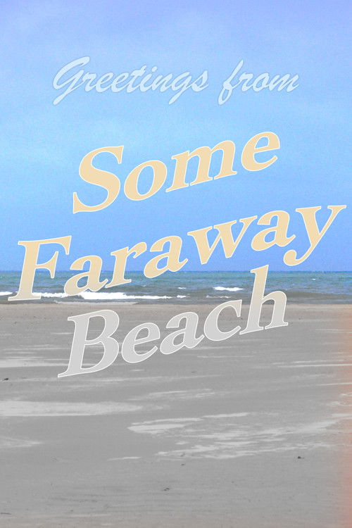 Affiche du film Some Faraway Beach