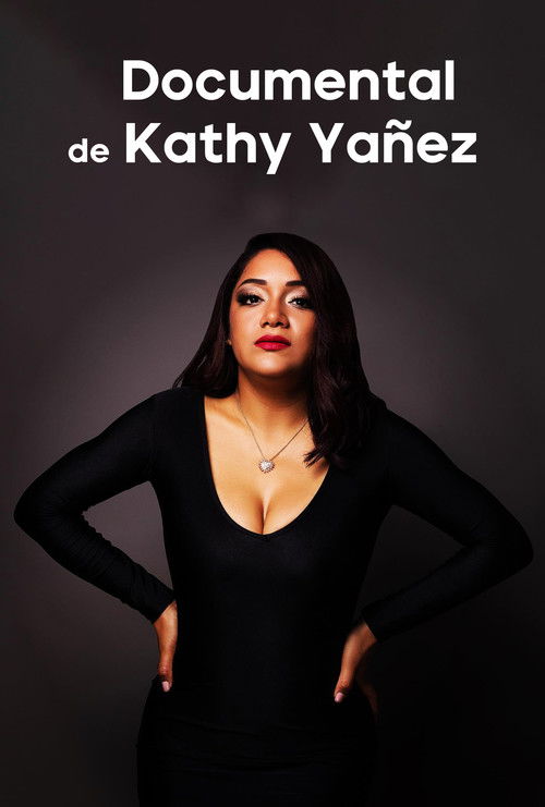 Documental de Kathy Yañez