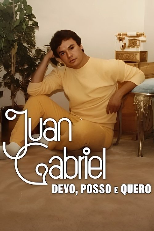 Image Juan Gabriel: Devo, Posso e Quero
