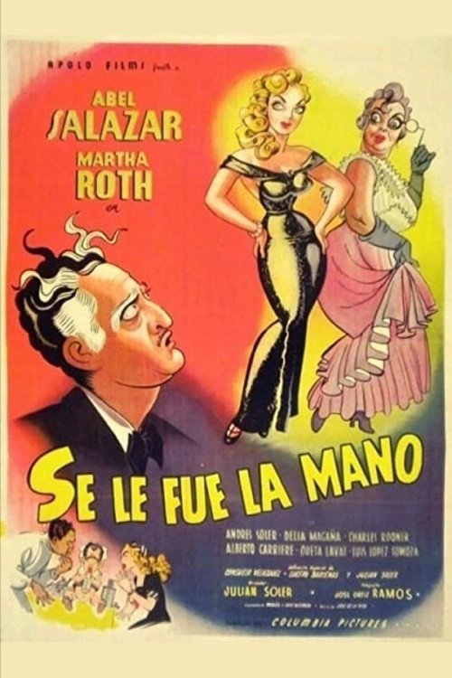 Se le pasó la mano (1952)