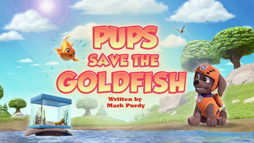 Pups Save the Goldfish