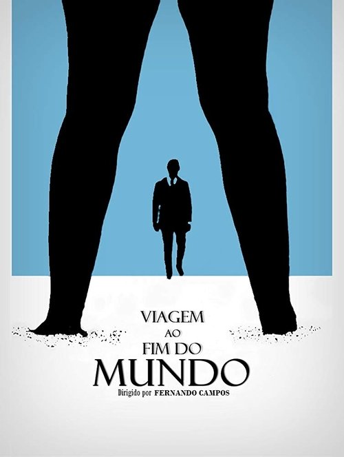 Viagem ao Fim do Mundo movie poster player