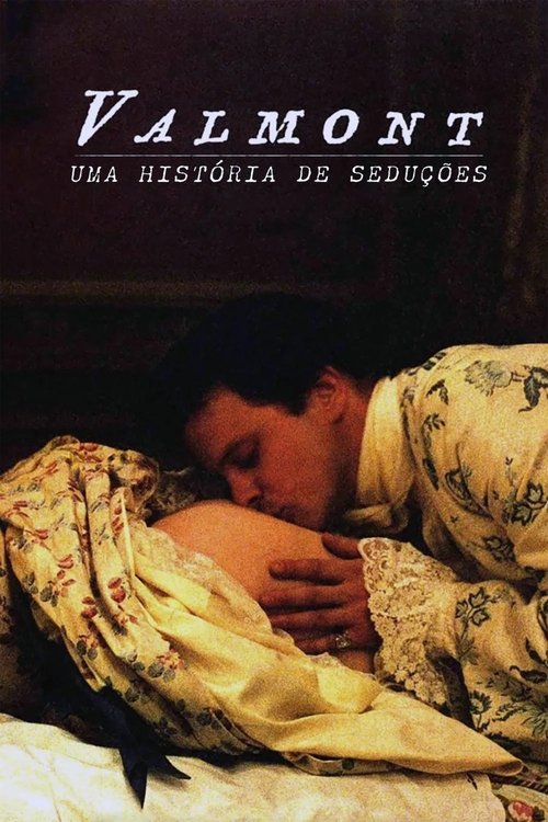 Pôster de Valmont: Uma História de Seduções
