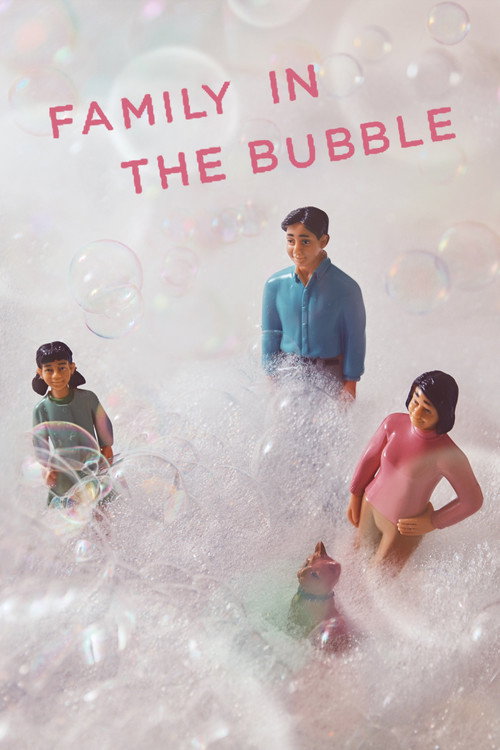 Family in the Bubble