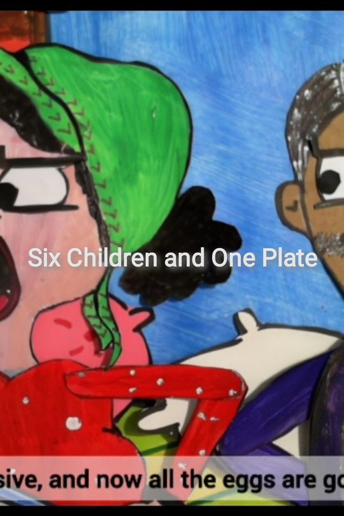 Six Children and One Plate official trailer poster