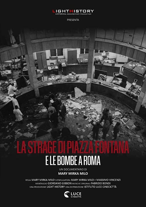 La Strage Di Piazza Fontana E Le Bombe A Roma (2019)