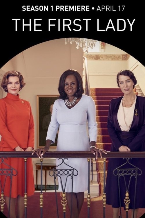 Ver temporada 1 de The First Lady Póster de la temporada 1 de la serie The First Lady
