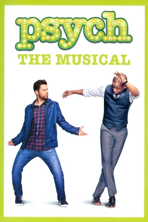 Psych: The Musical 2013